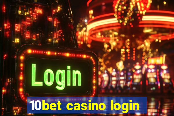 10bet casino login