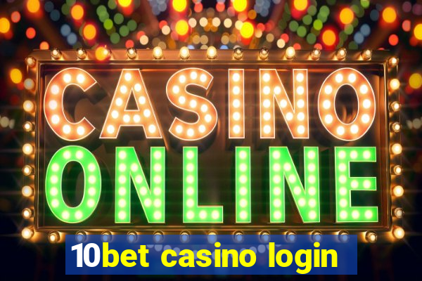 10bet casino login