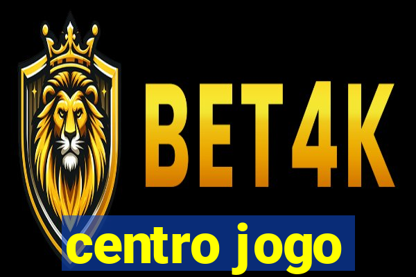 centro jogo