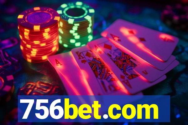 756bet.com