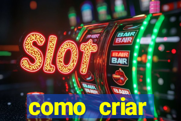 como criar plataforma de jogos cassino online