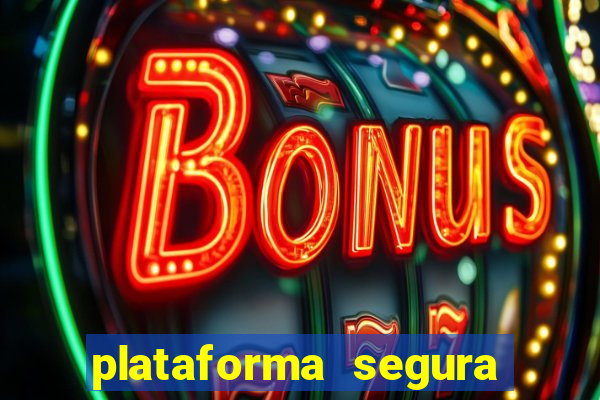 plataforma segura de jogos para ganhar dinheiro