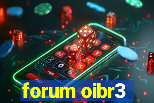 forum oibr3