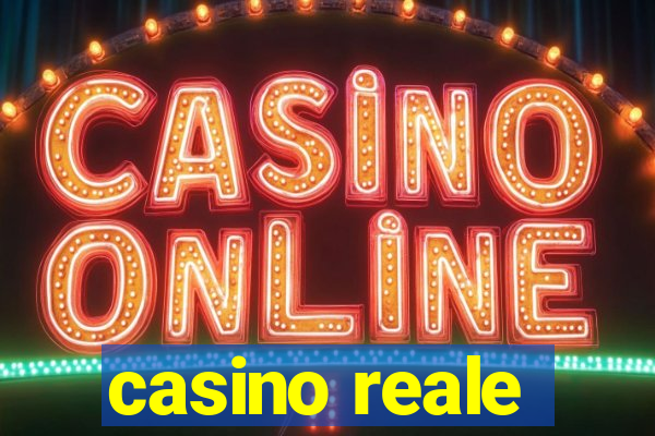 casino reale