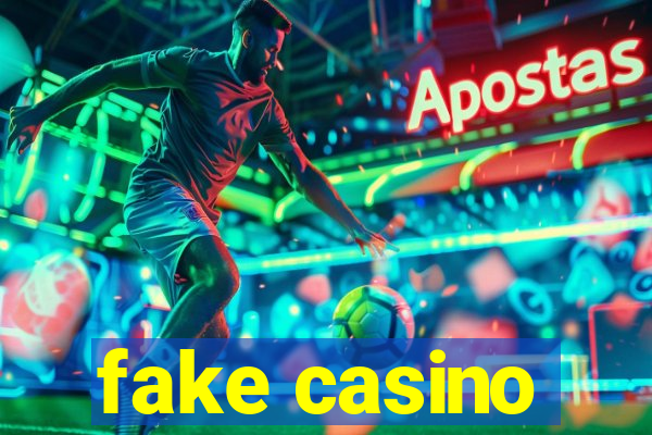 fake casino