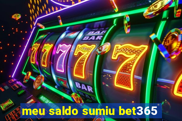 meu saldo sumiu bet365