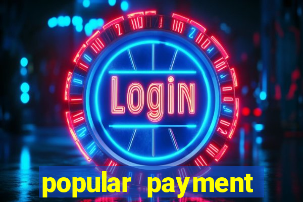 popular payment methods online casinos