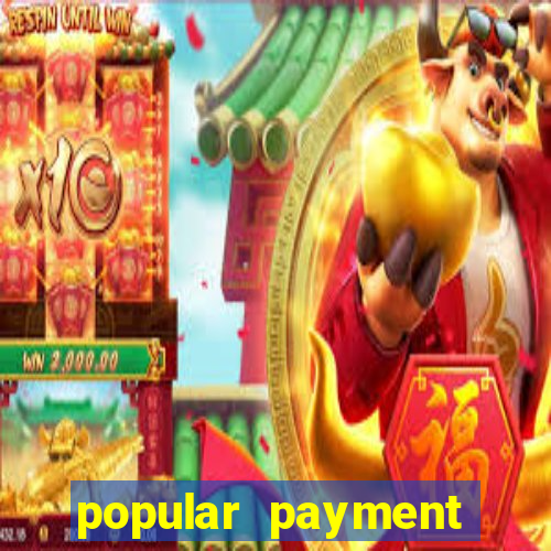 popular payment methods online casinos