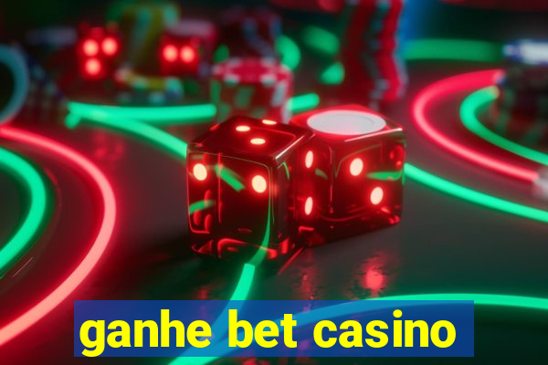 ganhe bet casino