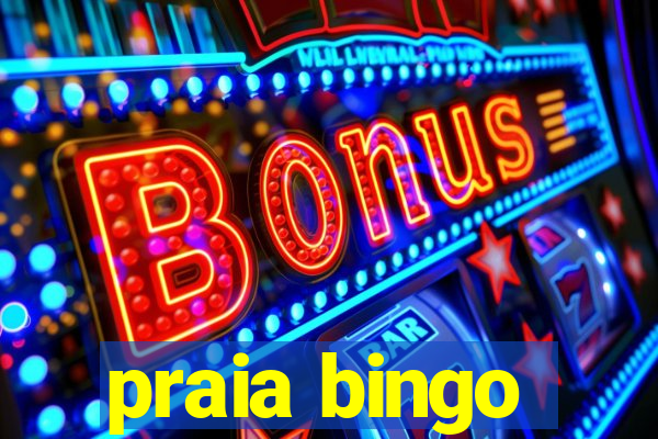 praia bingo