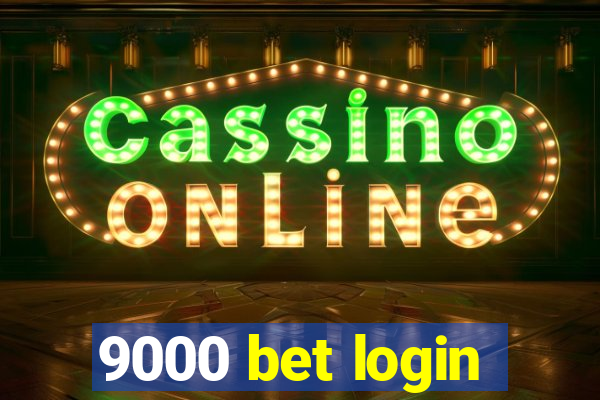 9000 bet login