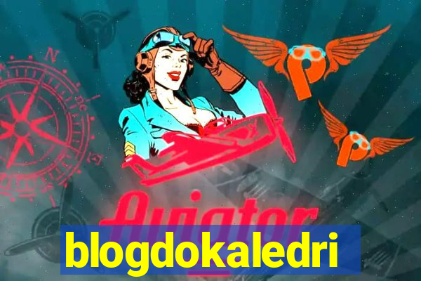 blogdokaledri