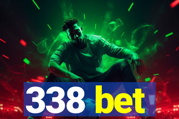 338 bet