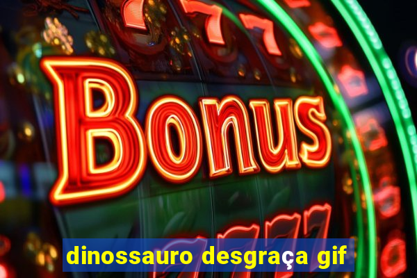 dinossauro desgraça gif