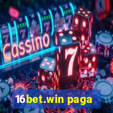 16bet.win paga