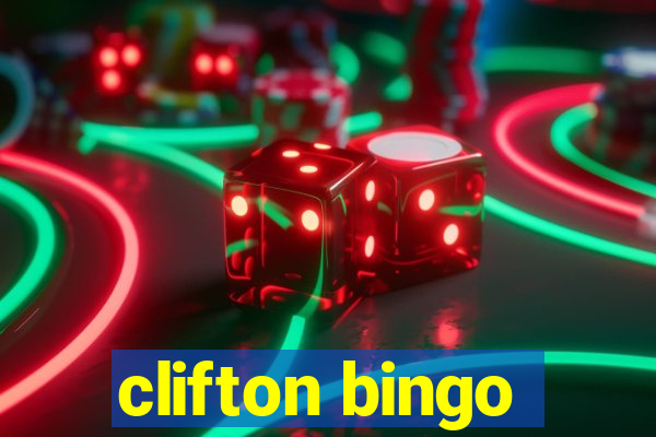 clifton bingo