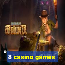 8 casino games