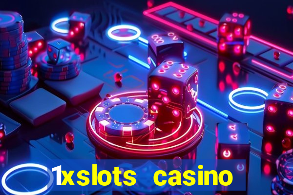 1xslots casino бездепозитный бонус