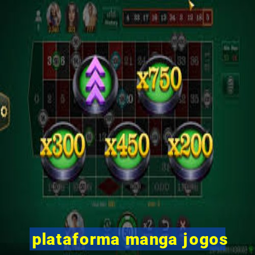 plataforma manga jogos