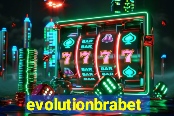 evolutionbrabet