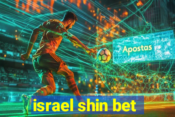 israel shin bet