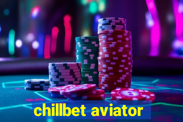 chillbet aviator