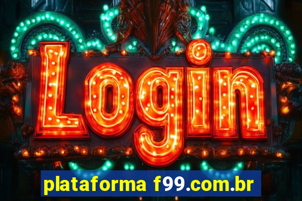 plataforma f99.com.br