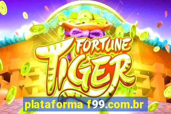 plataforma f99.com.br