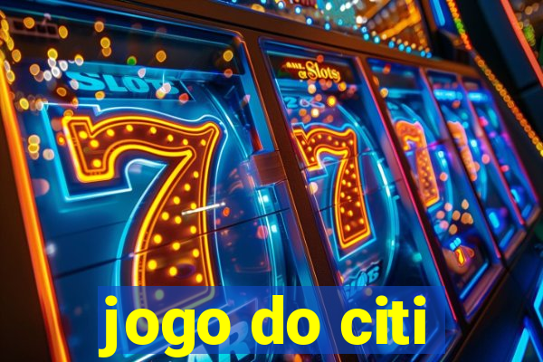 jogo do citi