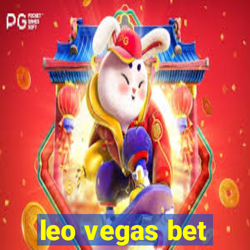 leo vegas bet