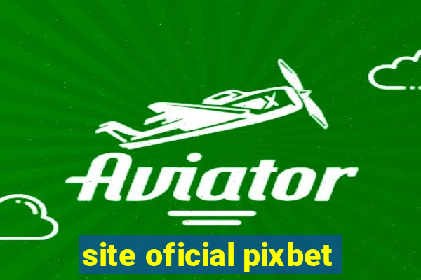 site oficial pixbet