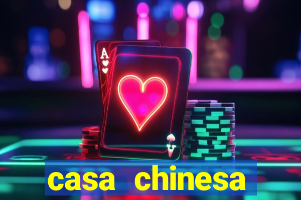 casa chinesa plataforma de jogos