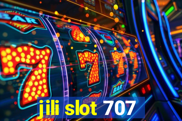 jili slot 707