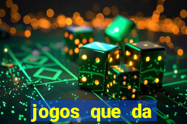 jogos que da dinheiro de verdade pix