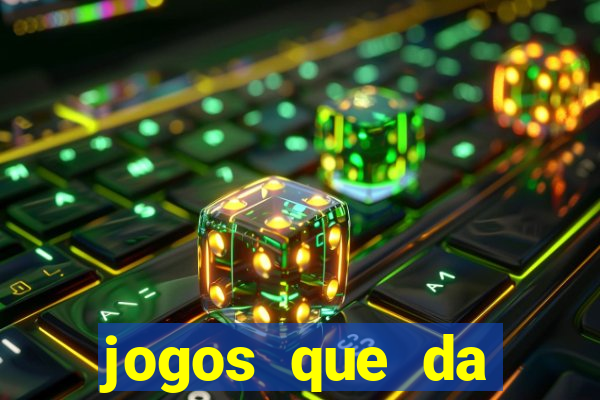 jogos que da dinheiro de verdade pix