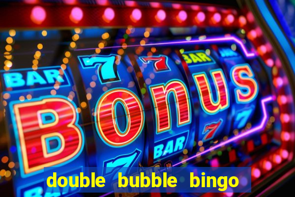 double bubble bingo welcome offer