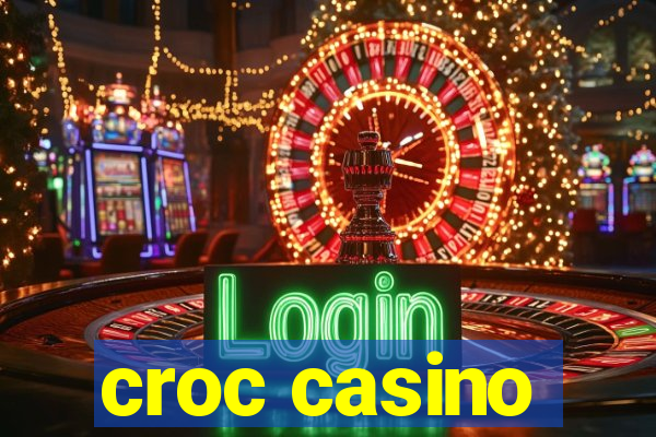 croc casino