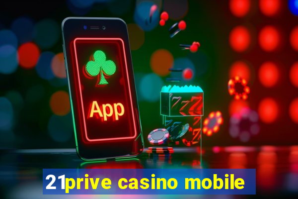 21prive casino mobile