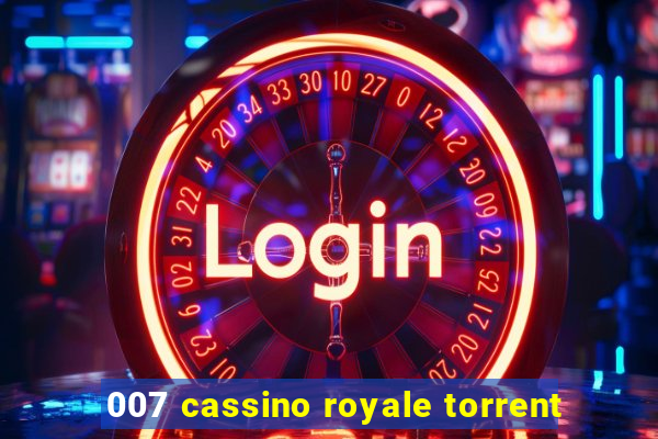 007 cassino royale torrent