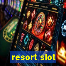 resort slot