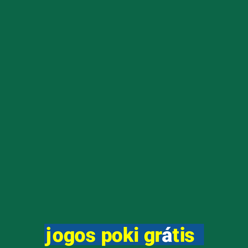 jogos poki grátis