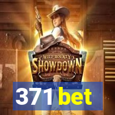 371 bet