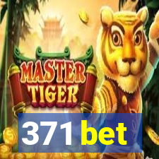 371 bet