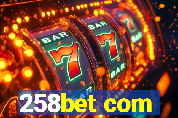 258bet com