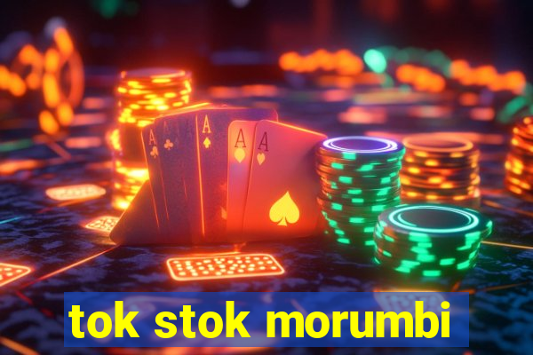 tok stok morumbi