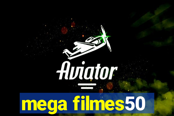 mega filmes50