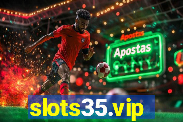 slots35.vip