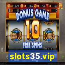 slots35.vip