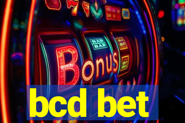 bcd bet