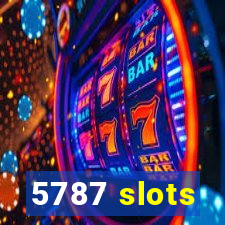 5787 slots